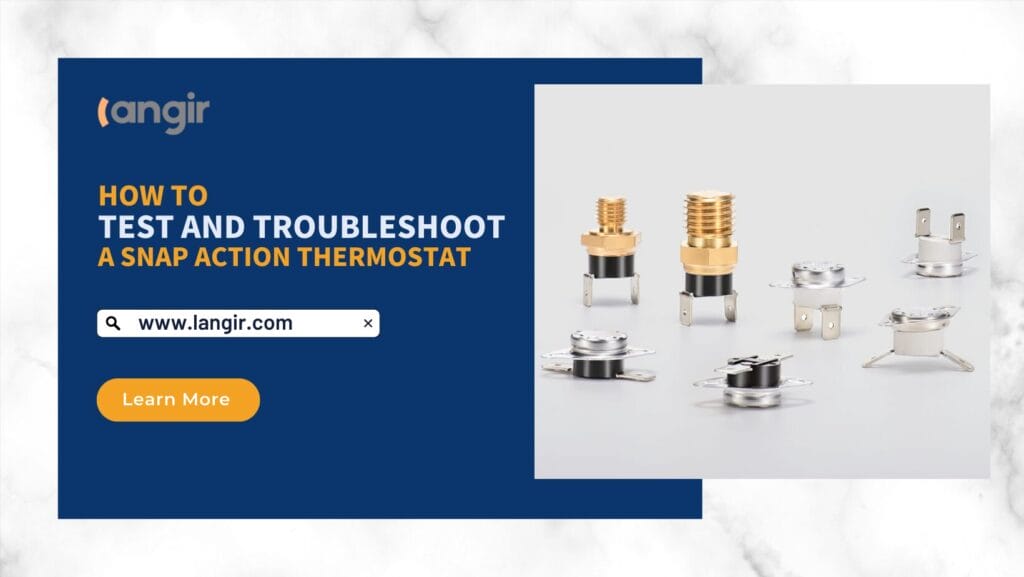 How to Test and Troubleshoot a Snap Action Thermostat