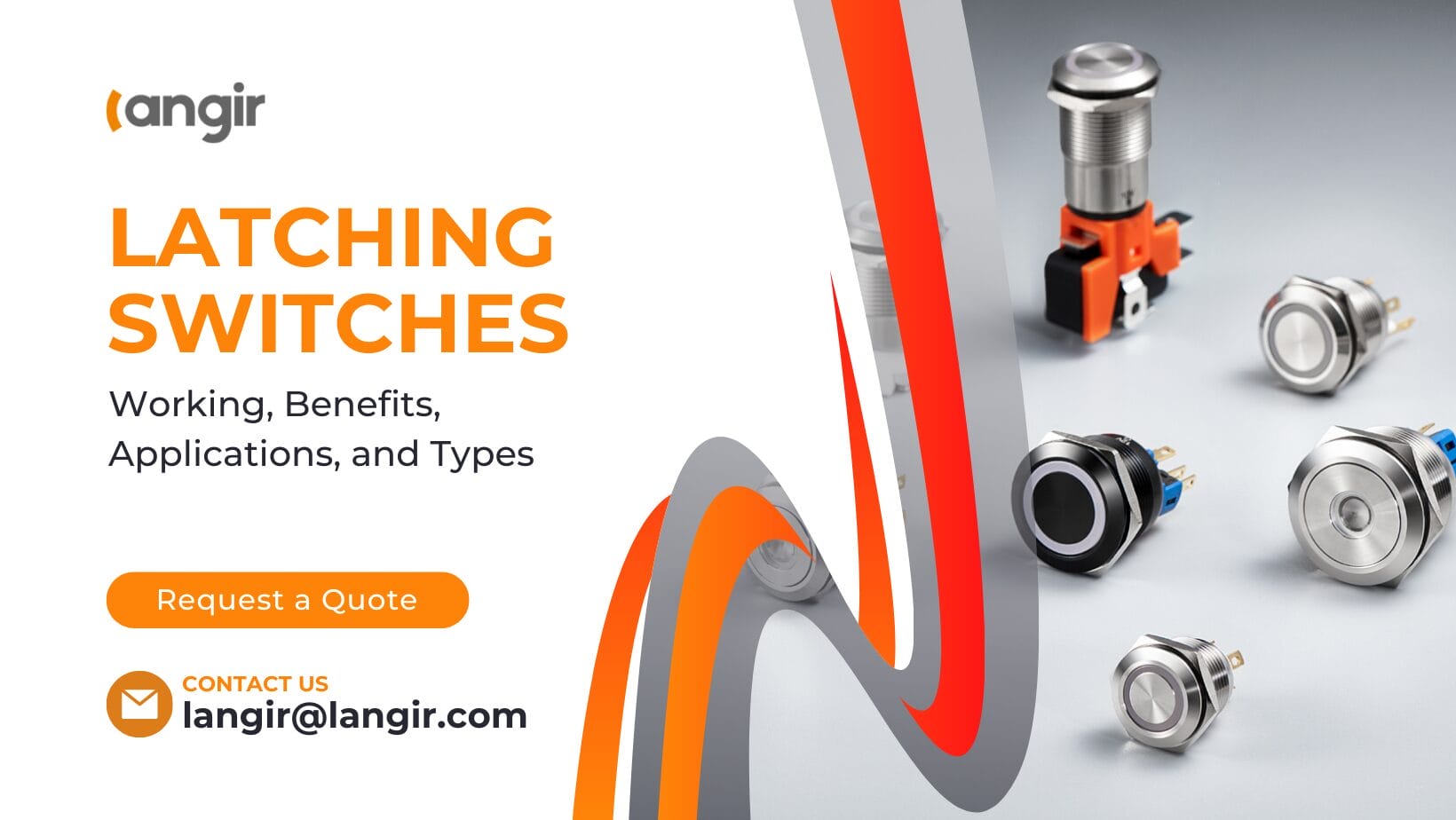 Latching Switches - Working, Benefits, Applications, and Types Latching Switches - Working, Benefits, Applications, and Types